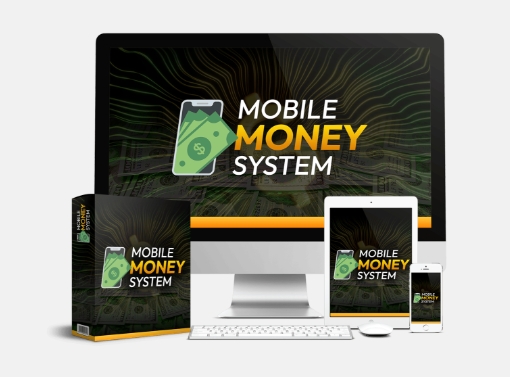 Mobile Money System Review: Transform Your Smartphone into a Passive Income Machine – No Tech Expertise Needed