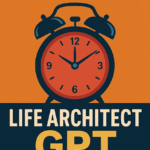 5 AM Life Architect GPT Review